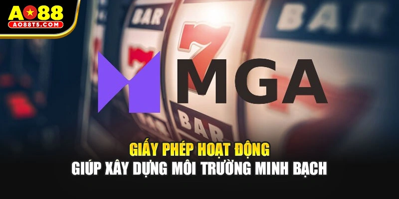 Giấy phép hoạt động giúp xây dựng môi trường minh bạch