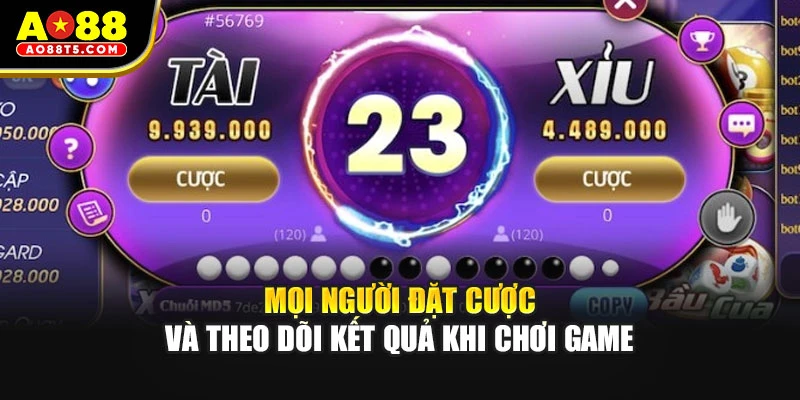 Mọi người đặt cược và theo dõi kết quả khi chơi game